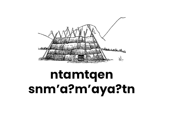 ntámłqən snm ́aʔm ́ayaʔtn